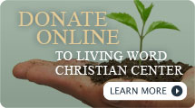 Contribute to Living Word Christian Center