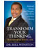 Transform Your Thinking